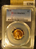 1798 _ 1959 P Lincoln Cent, PCGS slabbed MS65RD.