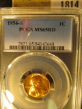 1814 _ 1954 S Lincoln Cent, PCGS slabbed MS65RD.