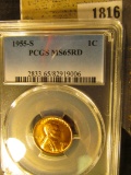 1816 _ 1955 S Lincoln Cent, PCGS slabbed MS65RD.