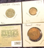 1982 _ 1911 Canada Cent AU-BU & 1937 Dot Canada Nickel AU-BU; & 1919 Canada Five Cent Silver, AU.