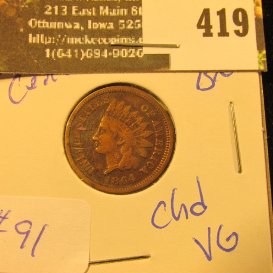 1864 Bronze Indian Cent clnd VG - bid is $15 in VG