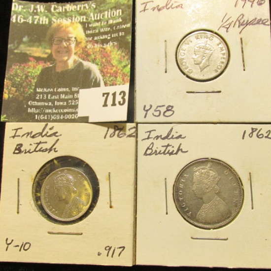 1946 British India 1/4 Rupee; 1862 1/4 Rupee; & 1862 Half Rupe Silver Coins.