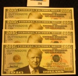 (4) Pro Trump Satirical Fantasy Banknotes. Crisp Uncirculated.