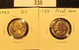 1953 P Gem BU & 1954 P Proof Jefferson Nickels.