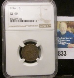 1862 U.S. Indian Head Cent NGC slabbed 