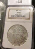 1885 O U.S. Morgan Silver Dollar NGC slabbed 