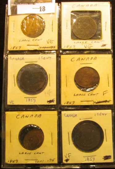 (6) 1859 Canada Large Cents, (3) VG, (1) Fine, (2) VF with various problems.