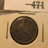 1876 U.S. Seated Liberty Dime, VF+.