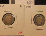 1908 P & 08 D Barber Dimes, Both Good.