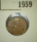 1959.           1931 S Lincoln Cent, EF