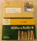 (18 Rounds) of Live 7 x 57 Mauser Ammunition in original Sellier & Bellot Box; & full box of (20) 7