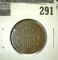 1865 2 Cent Piece, VF, value $30