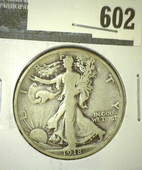 1918-S Walking Liberty Half Dollar, VG/F, value $19"