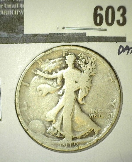 1919 Walking Liberty Half Dollar, G, full date!, value $25"