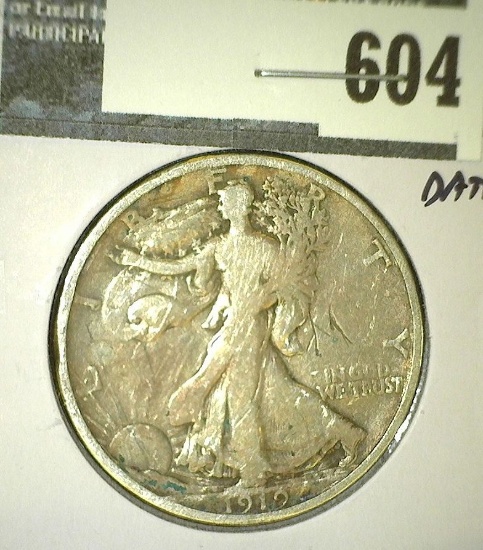1919-D Walking Liberty Half Dollar, VG+ full date, VG value $40"