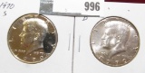 1970 D Kennedy Half Dollar BU & 1970 S Proof.