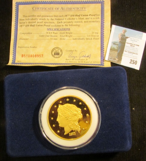 Boxed with Certificate of Authenticity "This certifies and guarantees that each 1877 $50 Union Proof