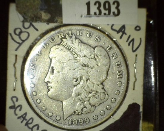 1899 P Morgan Silver Dollar.