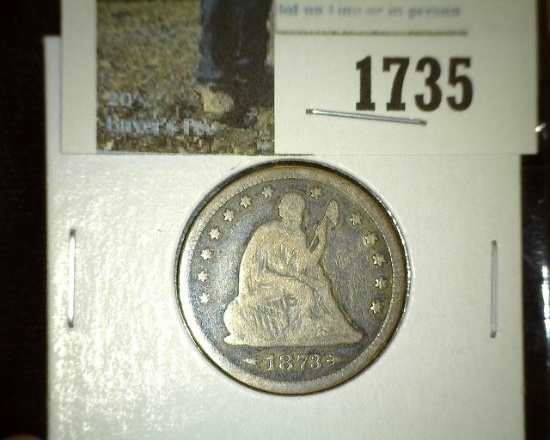 1873 With Arrows Seated Liberty Quarter.