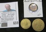 (3) Different Spade Guinea or Spiel Marke Tokens, which look like old Gold pieces.