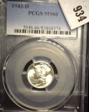 1943 D PCGS slabbed MS66 Mercury Dime.