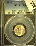 1945 P PCGS slabbed MS64 Mercury Dime.