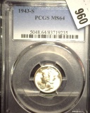 1943 S PCGS slabbed MS64 Mercury Dime.