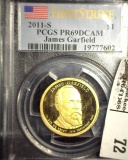 2011 S First Strike PCGS slabbed PR69DCAM James Garfield Presidential Dollar.