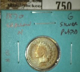 1870 IHC, G silver plated, shallow N reverse, G value $80