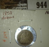 1853 Seated Liberty Half Dime, AG, G value $20