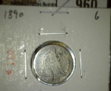 1890 Seated Liberty Dime, G, value $15