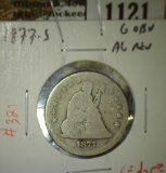 1877-S Seated Liberty Quarter, G obv AG rev, G value $25