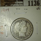 1904 Barber Quarter, VG, value $10