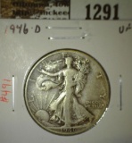 1946-D Walking Liberty Half, VF, value $17