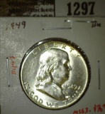 1949 Franklin Half, BU, MS63 value $70, MS65 value $120