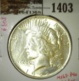 1922 Peace Dollar, BU, MS63 value $40, MS64 value $55