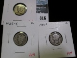 3 Mercury Dimes, 1925 VG, 1925-S VG & 1926-D VG, group value $11+