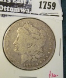 1880-O Morgan Dollar, G/VG, value $30