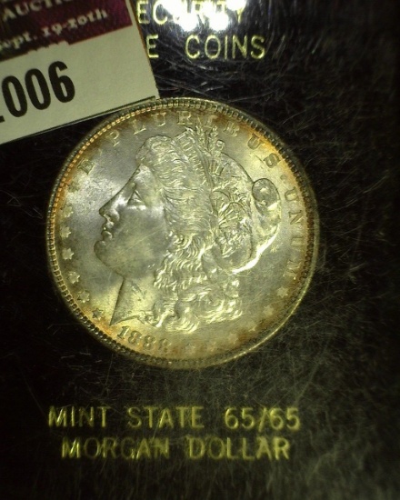 1888 P Morgan Silver Dollar, Slabbed by Security Rare Coins Mint State 65/65.
