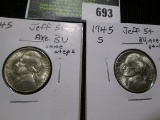 1945 D & S Jefferson Nickels, both Choice BU.