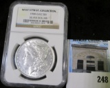 1900 O/CC Morgan Silver Dollar slabbed by NGC “West 57th Street Collection”, a nice high grade speci