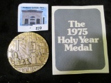 1975 Holy Year medal 2 1/2 inch bronze by Medallic Art Co.