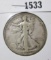 1933-S Walking Liberty Half Dollar, VG/F, value $15+