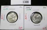 Pair of 2 Silver WWII Jefferson Nickels - 44D 44S, both BU, value for pair $30+