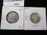 Pair of 2 Barber Quarters - 1903 G dark, 1915 G , value $18+