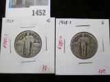 Pair of 2 Standing Liberty Quarters, 1925 VG, 1928-S G, value $15+