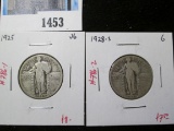 Pair of 2 Standing Liberty Quarters, 1925 VG, 1928-S G, value $15+