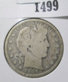 1906 Barber Half Dollar, G, value $16+