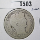 1906-D Barber Half Dollar, G+ full rims, value $16+