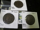 (3) U.S. Large Cents: 1830 Large letters VG-Fine; 1831 Medium Letters VG-F; & 1832 Large letters, Fi